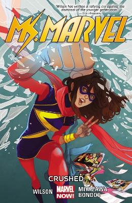 Ms. Marvel Volume 3: Crushed book