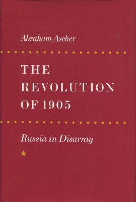 Revolution of 1905 by Abraham Ascher