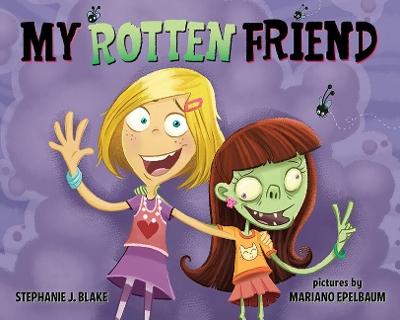 My Rotten Friend book