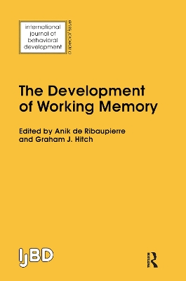 The Development of Working Memory by Anik De Ribaupierre