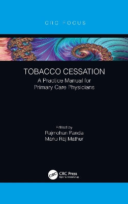 Tobacco Cessation: A Practice Manual for Primary Care Physicians by Rajmohan Panda