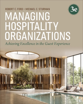 Managing Hospitality Organizations: Achieving Excellence in the Guest Experience book