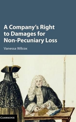 Company's Right to Damages for Non-Pecuniary Loss by Vanessa Wilcox