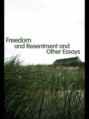 Freedom and Resentment and Other Essays by P.F. Strawson