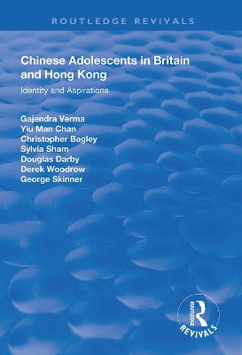 Chinese Adolescents in Britain and Hong Kong: Identity and Aspirations book