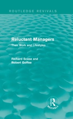 Reluctant Managers by Richard Scase