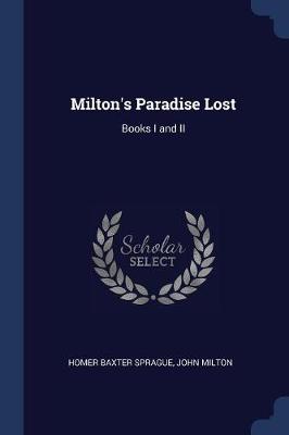Milton's Paradise Lost by John Milton