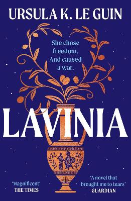 Lavinia: A compulsive, heart-breaking historical romance by Ursula K. Le Guin