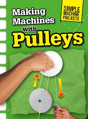 Making Machines with Pulleys book
