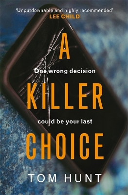 A Killer Choice by Tom Hunt