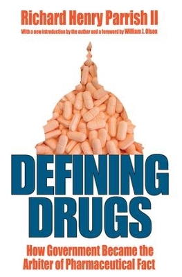 Defining Drugs by Richard Henry Parrish II