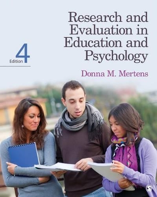 Research and Evaluation in Education and Psychology by Donna M. Mertens