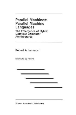 Parallel Machines: Parallel Machine Languages book