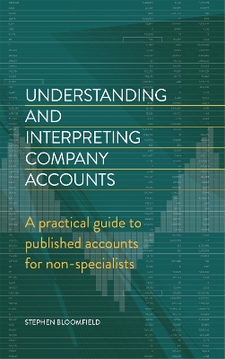 Understanding and Interpreting Company Accounts by Stephen Bloomfield