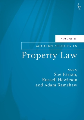 Modern Studies in Property Law, Volume 11 book