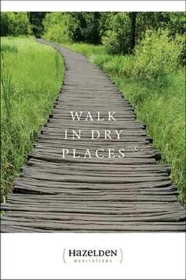 Walk In Dry Places book