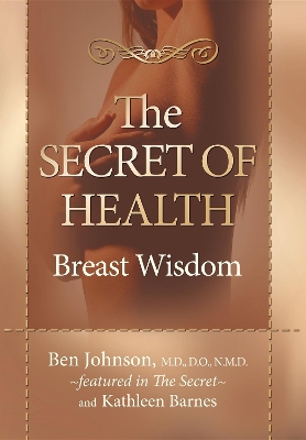 The Secret of Health by Ben Johnson