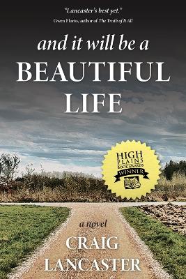 And It Will Be a Beautiful Life book