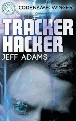 Tracker Hacker by Jeff Adams