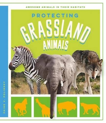 Protecting Grassland Animals book