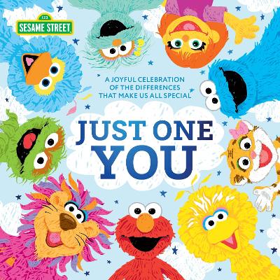 Just One You!: A joyful celebration of the differences that make us all special book