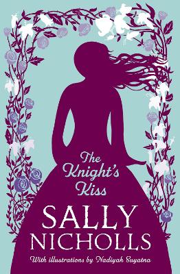 The Knight's Kiss by Sally Nicholls