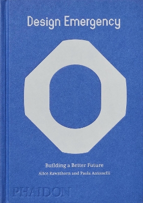 Design Emergency: Building a Better Future by Alice Rawsthorn