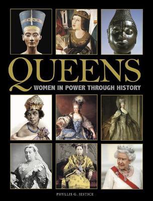 Queens: Women in Power through History book