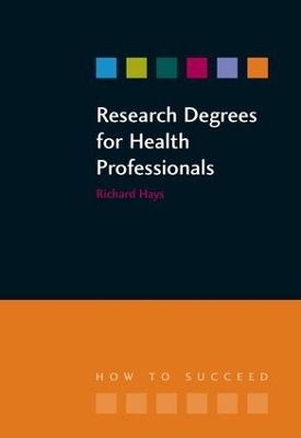 Research Degrees for Health Professionals book