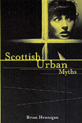 Scottish Urban Myths book
