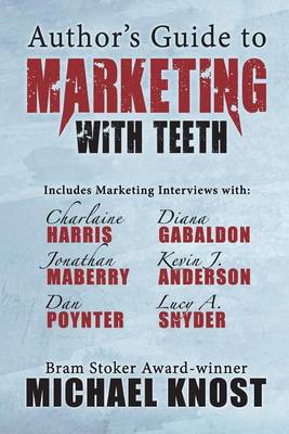 Author's Guide to Marketing With Teeth book