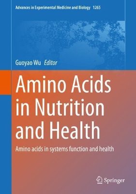 Amino Acids in Nutrition and Health: Amino acids in systems function and health book