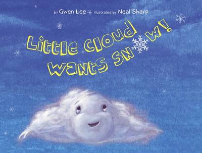 Little Cloud Wants Snow book
