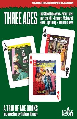 Three Aces: The Gilded Hideaway / In at the Kill / Heat Lightning book