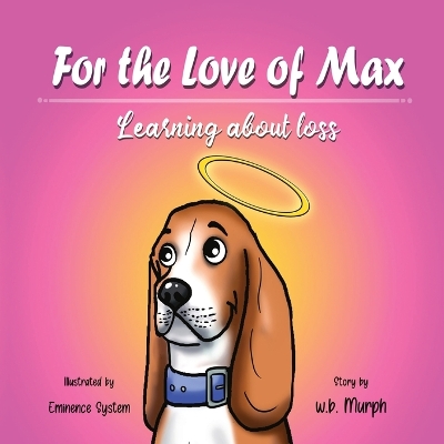 For the Love of Max: Learning About Loss book