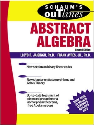 Schaum's Outline of Abstract Algebra book