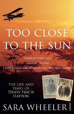 Too Close To The Sun by Sara Wheeler