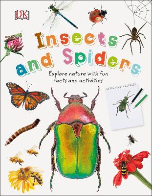 Insects and Spiders: Explore Nature with Fun Facts and Activities book