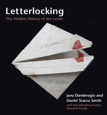 Letterlocking: The Hidden History of the Letter book