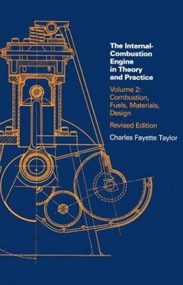 The Internal Combustion Engine in Theory and Practice book