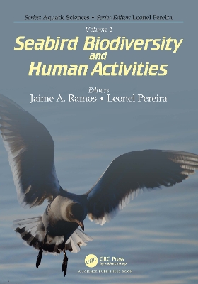 Volume 1: Seabird Biodiversity and Human Activities by Jaime A. Ramos