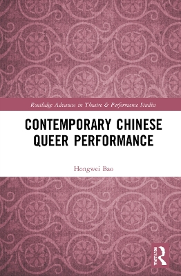 Contemporary Chinese Queer Performance book