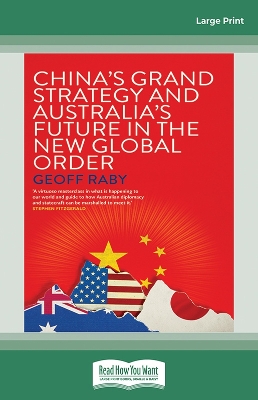 China's Grand Strategy and Australia's Future in the New Global Order book