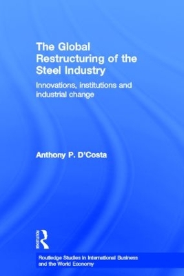 Global Restructuring of the Steel Industry book