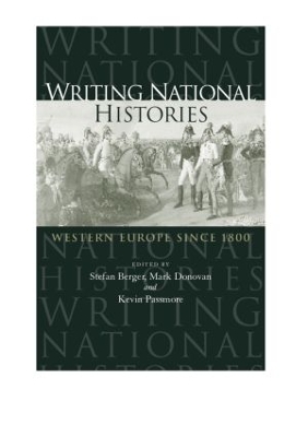 Writing National Histories by Stefan Berger