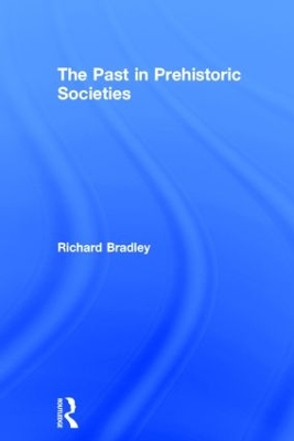 Past in Prehistoric Societies book