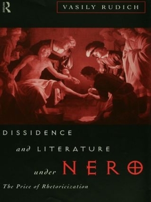 Dissidence and Literature Under Nero book