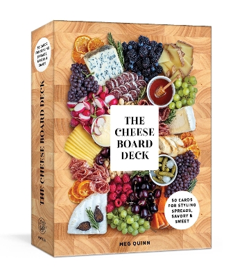 The Cheese Board Deck: 50 Cards for Styling Spreads, Savory and Sweet book