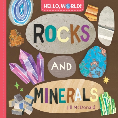 Hello, World! Rocks and Minerals book