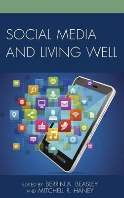 Social Media and Living Well book